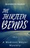 [Madison Meyer Mystery 03] • The Thirteen Bends